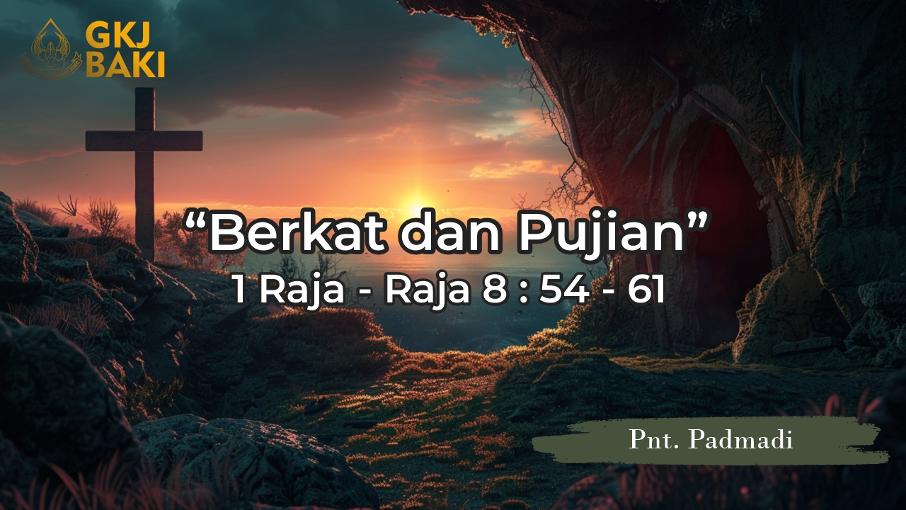 284-berkat-dan-pujian, Renungan Umum, gereja kristen jawa, gkj, gkj baki, gereja kristen jawa baki, baki, sukoharjo, gkj klasis sukoharjo, klasis sukoharjo, klasis, sinode gkj, sinode 